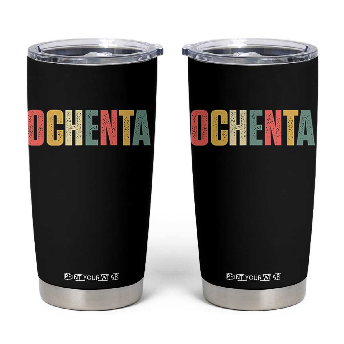 80th Birthday Ochenta Tumbler Cup Spanish Mexican 80 Years Old Bday TS11 Black Print Your Wear