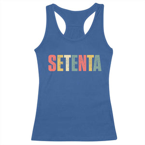70th Birthday Setenta Racerback Tank Top Spanish Mexican 70 Years Old Bday TS11 Royal Blue Print Your Wear