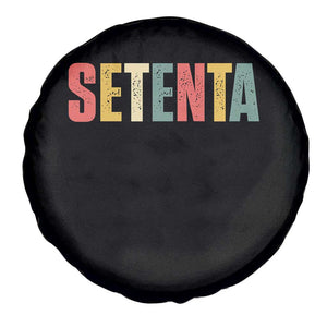 70th Birthday Setenta Spare Tire Cover Spanish Mexican 70 Years Old Bday TS11 Print Your Wear
