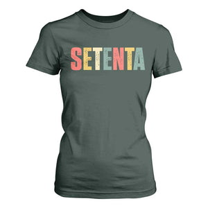 70th Birthday Setenta T Shirt For Women Spanish Mexican 70 Years Old Bday TS11 Dark Forest Green Print Your Wear