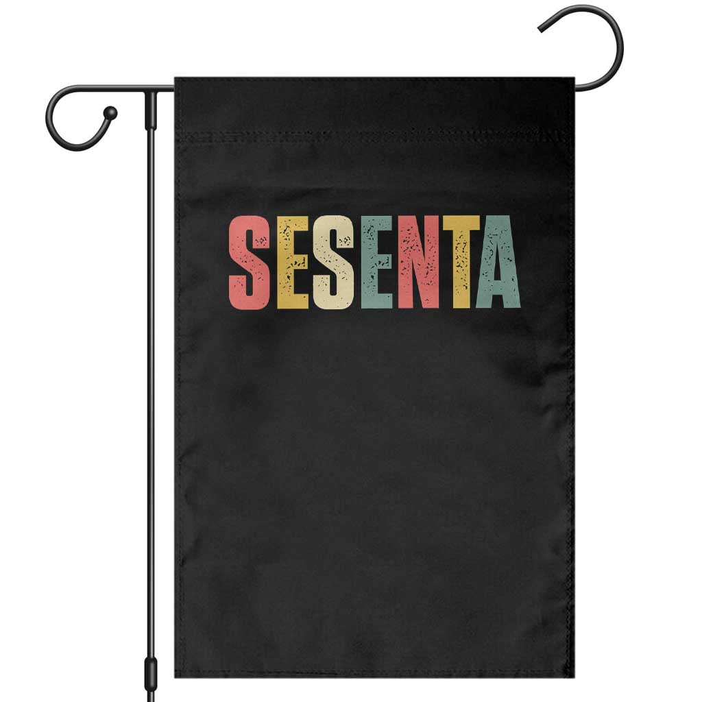60th Birthday Sesenta Garden Flag Spanish Mexican 60 Years Old Bday TS11 Black Print Your Wear