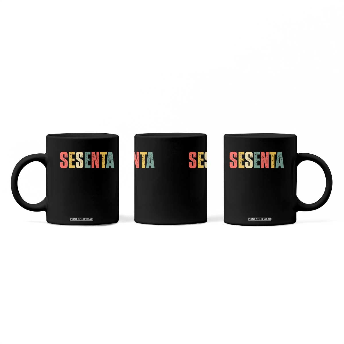 60th Birthday Sesenta Coffee Mug Spanish Mexican 60 Years Old Bday TS11 Print Your Wear
