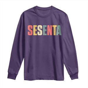 60th Birthday Sesenta Long Sleeve Shirt Spanish Mexican 60 Years Old Bday TS11 Purple Print Your Wear