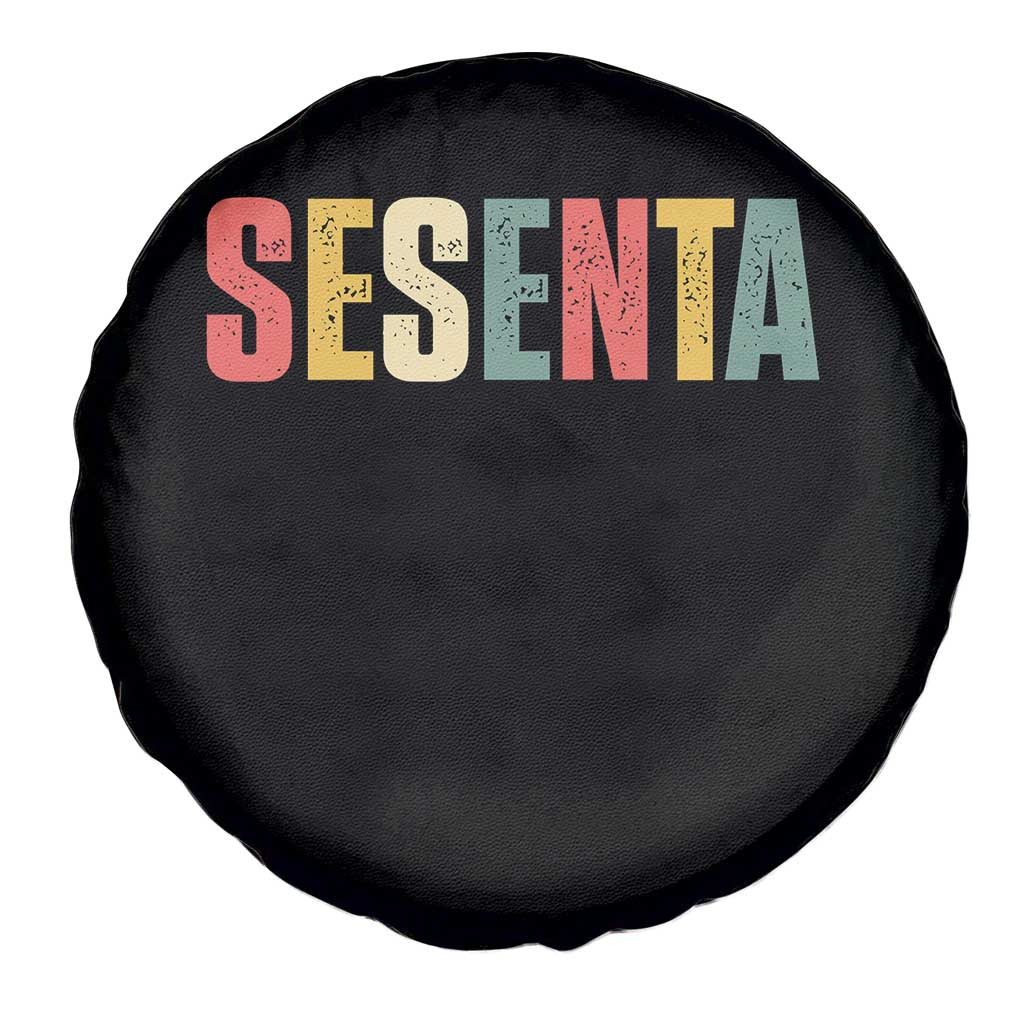 60th Birthday Sesenta Spare Tire Cover Spanish Mexican 60 Years Old Bday TS11 Print Your Wear