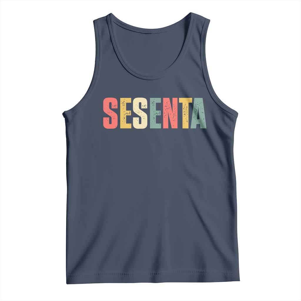 60th Birthday Sesenta Tank Top Spanish Mexican 60 Years Old Bday TS11 Navy Print Your Wear