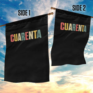 40th Birthday Cuarenta Garden Flag Spanish Mexican 40 Years Old Bday TS11 Print Your Wear
