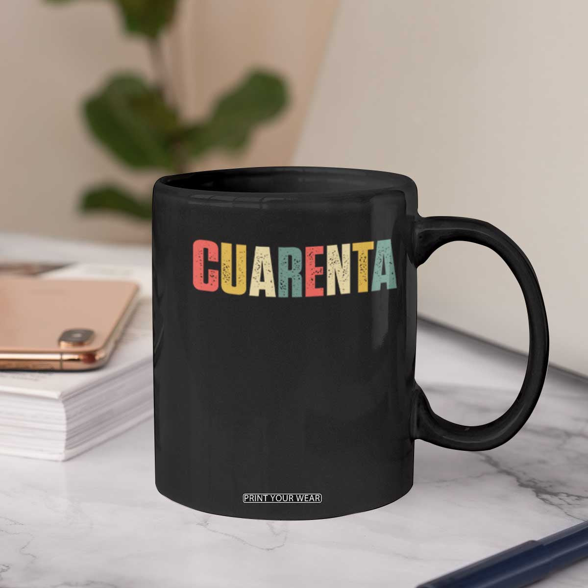40th Birthday Cuarenta Coffee Mug Spanish Mexican 40 Years Old Bday TS11 Print Your Wear