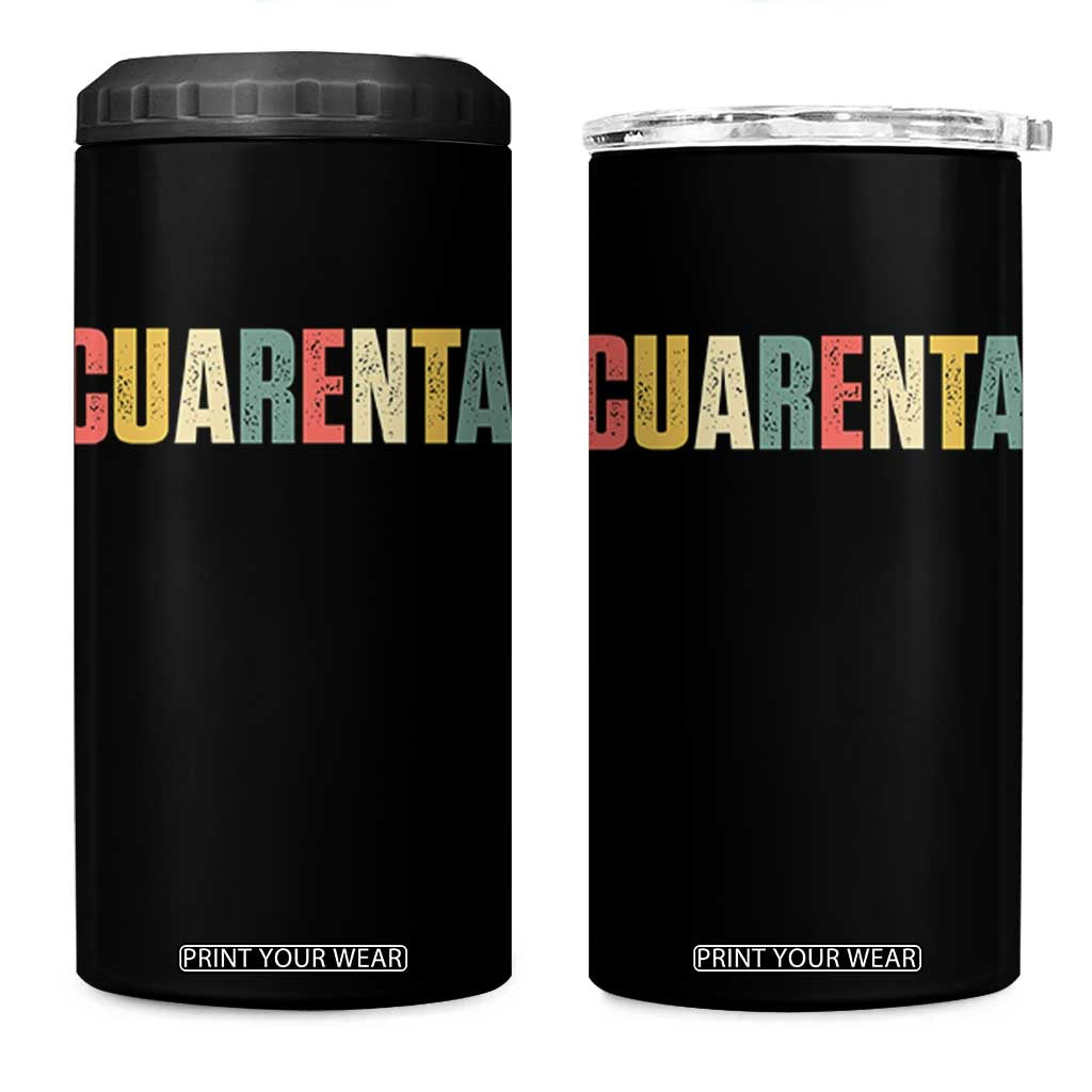 40th Birthday Cuarenta 4 in 1 Can Cooler Tumbler Spanish Mexican 40 Years Old Bday TS11 One Size: 16 oz Black Print Your Wear