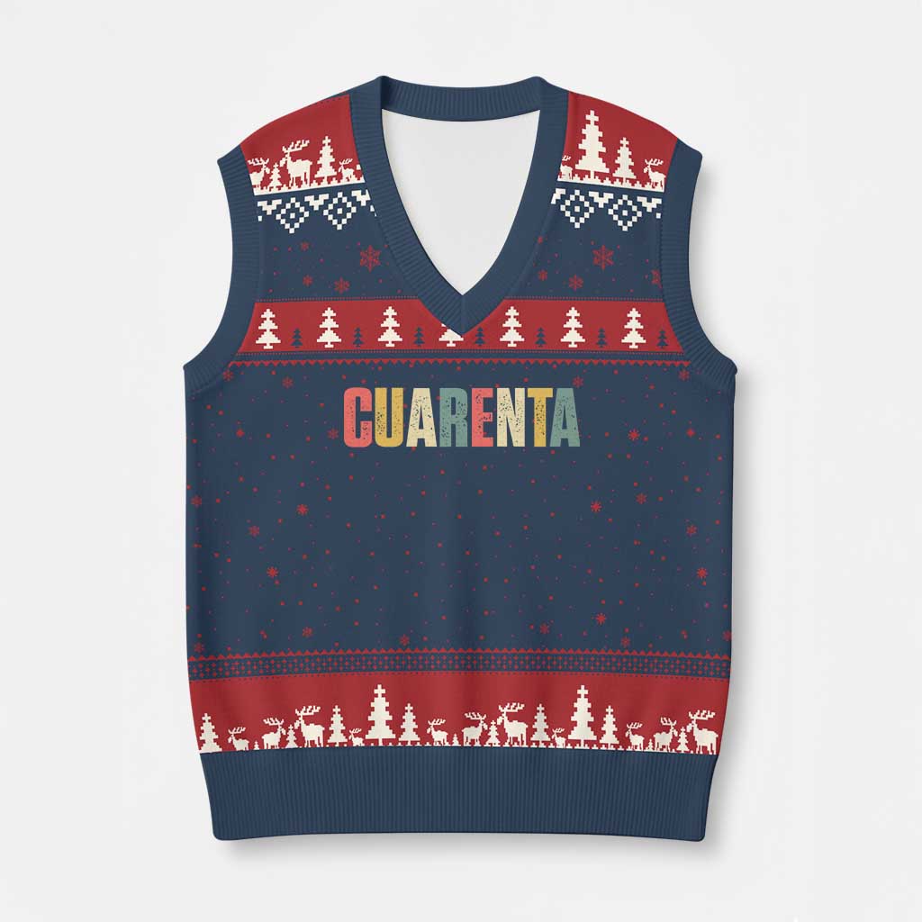 40th Birthday Cuarenta V-Neck Knit Sweater Vest Spanish Mexican 40 Years Old Bday TS11 Navy Red Print Your Wear