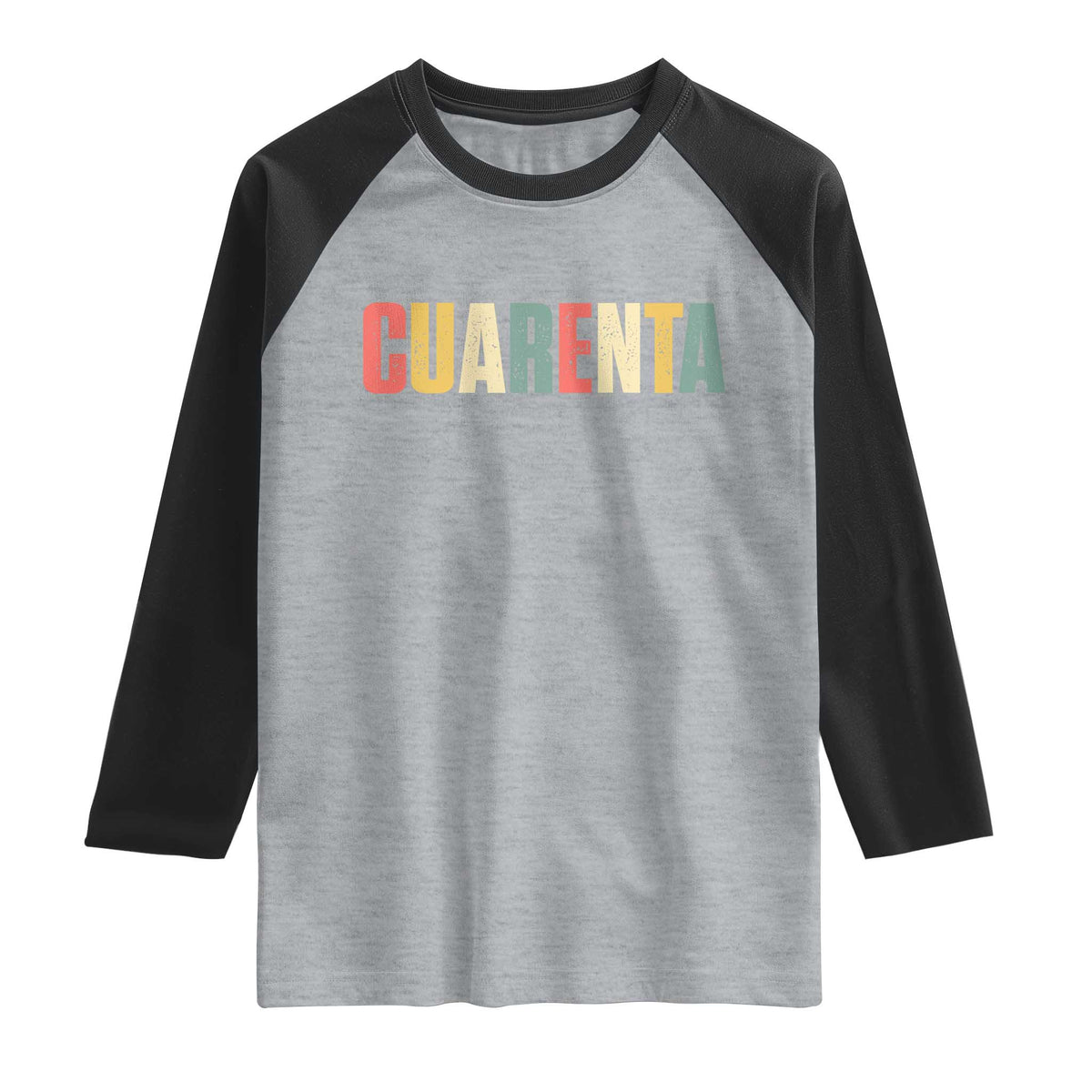 40th Birthday Cuarenta Raglan Shirt Spanish Mexican 40 Years Old Bday TS11 Heather Gray Black Print Your Wear