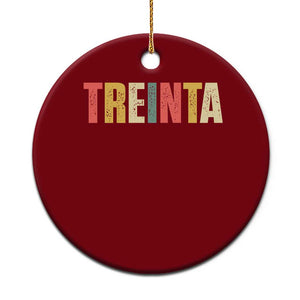 30th Birthday Treinta Ceramic Ornament Spanish Mexican 30 Years Old Bday TS11 1pc Red Print Your Wear
