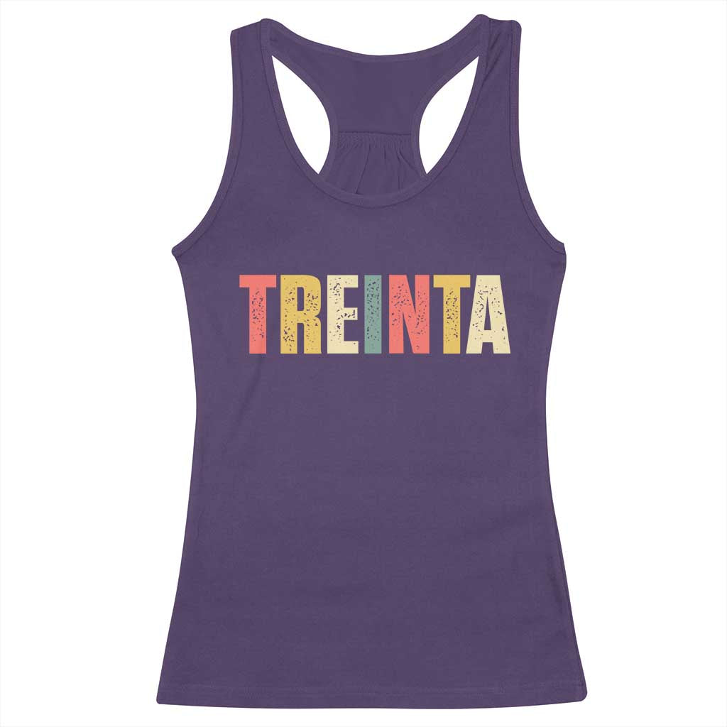 30th Birthday Treinta Racerback Tank Top Spanish Mexican 30 Years Old Bday TS11 Purple Print Your Wear