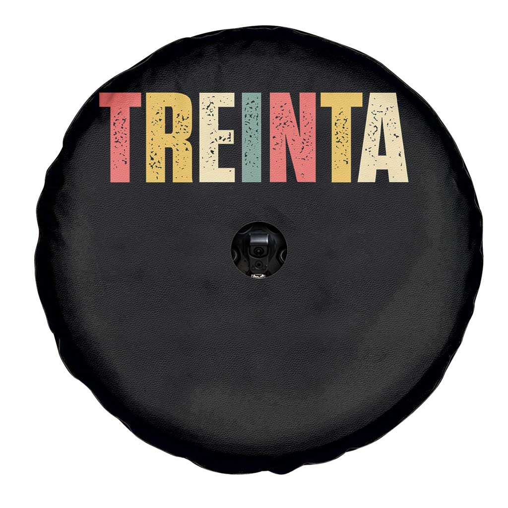 30th Birthday Treinta Spare Tire Cover Spanish Mexican 30 Years Old Bday TS11 Print Your Wear