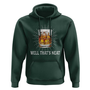 Funny Whiskey Hoodie Well That's Neat Old Fashioned Classy Drink TS11 Dark Forest Green Print Your Wear