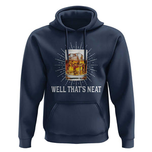 Funny Whiskey Hoodie Well That's Neat Old Fashioned Classy Drink TS11 Navy Print Your Wear