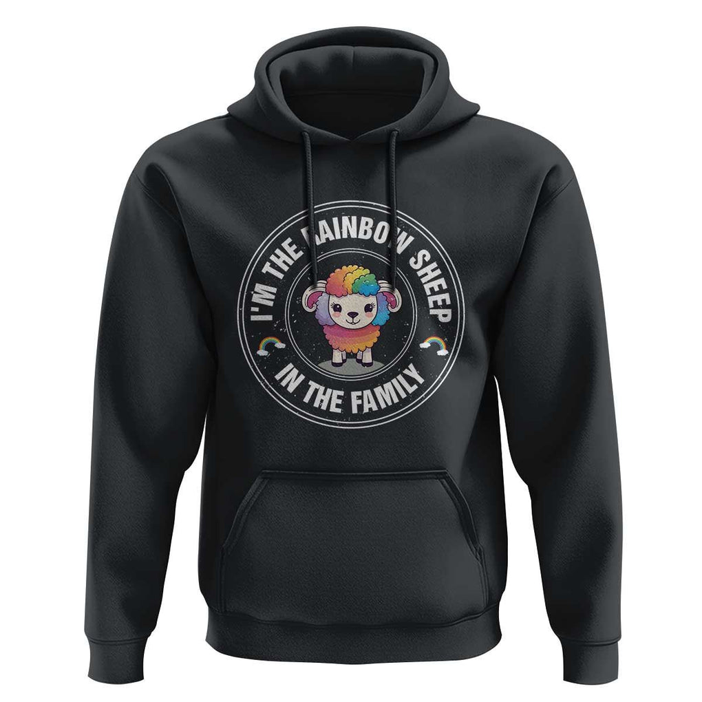 LGBTQ Pride Hoodie I'm The Rainbow Sheep In The Family Proud Gay TS11 Black Print Your Wear