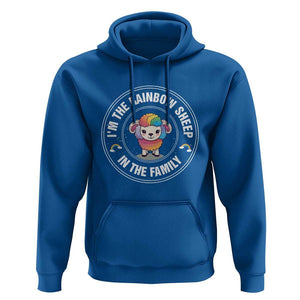 LGBTQ Pride Hoodie I'm The Rainbow Sheep In The Family Proud Gay TS11 Royal Blue Print Your Wear
