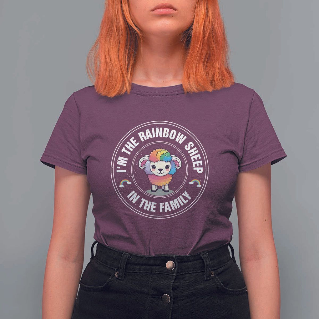 LGBTQ Pride T Shirt For Women I'm The Rainbow Sheep In The Family Proud Gay TS11 Maroon Print Your Wear