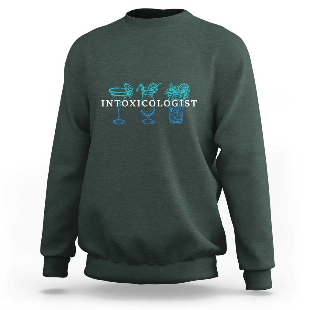 Funny Bartender Sweatshirt Intoxicologist Bartending Bar Pub Owner TS11 Dark Forest Green Print Your Wear
