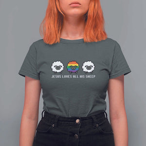 LGBTQ T Shirt For Women Jesus Loves All His Sheep Gay Pride Woolly Sheep TS11 Dark Heather Print Your Wear