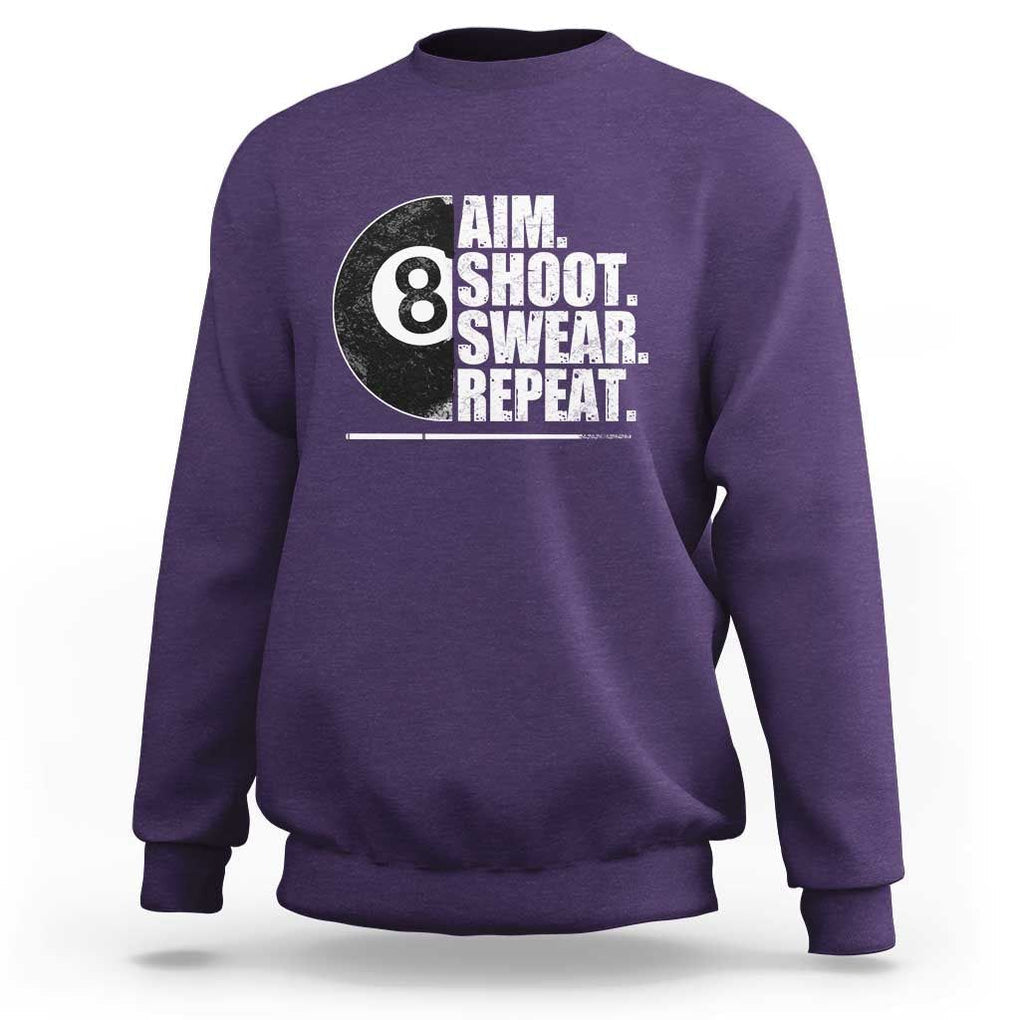 Billards Lover Sweatshirt Aim Shoot Swear Repeat Funny Pool Balls Cue TS11 Purple Print Your Wear
