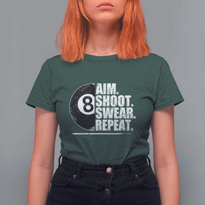 Billards Lover T Shirt For Women Aim Shoot Swear Repeat Funny Pool Balls Cue TS11 Dark Forest Green Print Your Wear