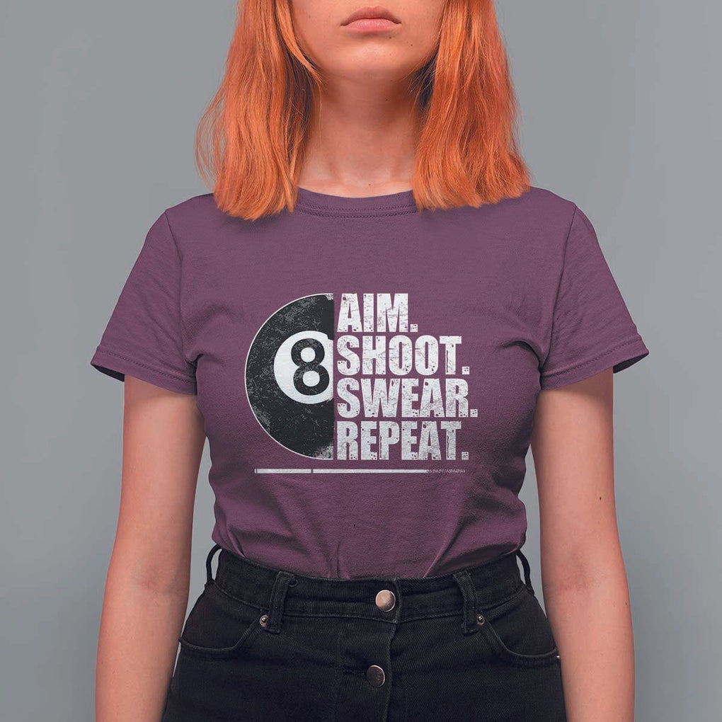 Billards Lover T Shirt For Women Aim Shoot Swear Repeat Funny Pool Balls Cue TS11 Maroon Print Your Wear