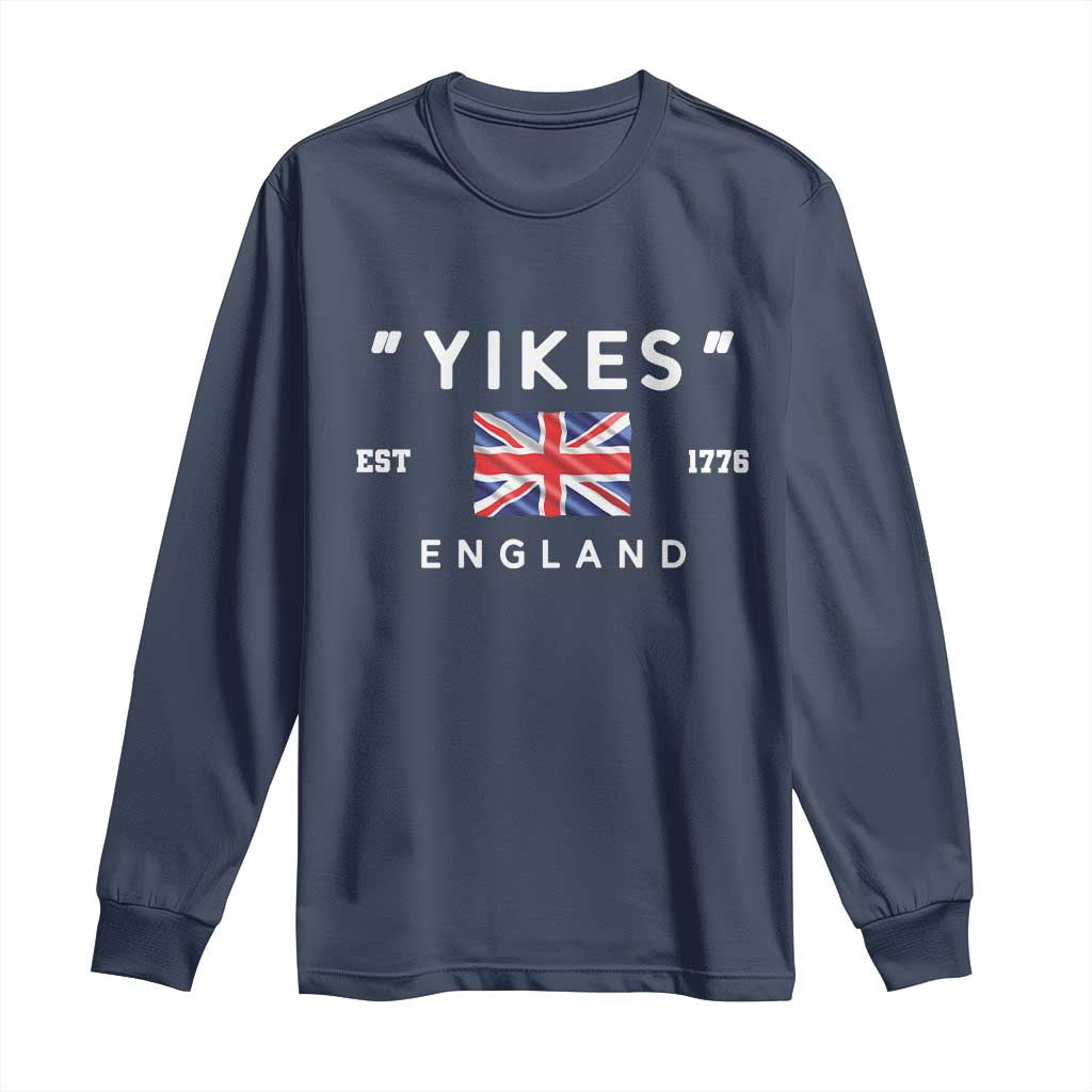 Funny Yikes England 1776 Long Sleeve Shirt 4th Of July USA Union Jack Flag TS11 Navy Print Your Wear