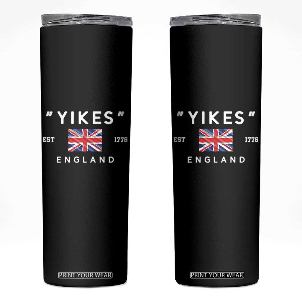Funny Yikes England 1776 Skinny Tumbler 4th Of July USA Union Jack Flag TS11 Black Print Your Wear