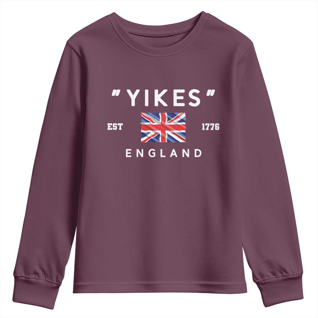 Funny Yikes England 1776 Youth Sweatshirt 4th Of July USA Union Jack Flag TS11 Maroon Print Your Wear