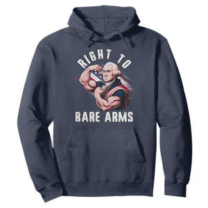 Funny Right To Bare Arms Hoodie 4th Of July Gym George Washington TS11 Navy Print Your Wear