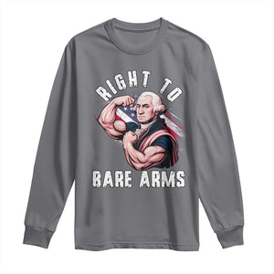 Funny Right To Bare Arms Long Sleeve Shirt 4th Of July Gym George Washington TS11 Charcoal Print Your Wear
