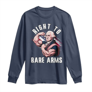 Funny Right To Bare Arms Long Sleeve Shirt 4th Of July Gym George Washington TS11 Navy Print Your Wear