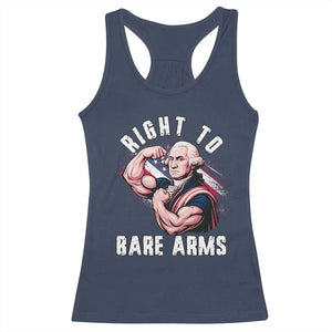 Funny Right To Bare Arms Racerback Tank Top 4th Of July Gym George Washington TS11 Navy Print Your Wear