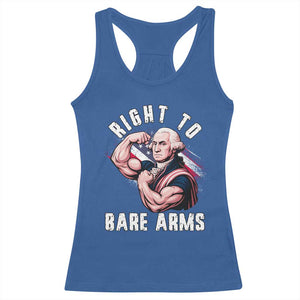 Funny Right To Bare Arms Racerback Tank Top 4th Of July Gym George Washington TS11 Royal Blue Print Your Wear