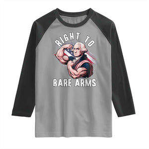 Funny Right To Bare Arms Raglan Shirt 4th Of July Gym George Washington TS11 Sport Gray Black Print Your Wear