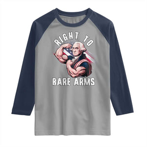 Funny Right To Bare Arms Raglan Shirt 4th Of July Gym George Washington TS11 Sport Gray Navy Print Your Wear