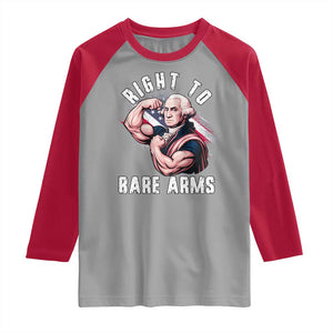Funny Right To Bare Arms Raglan Shirt 4th Of July Gym George Washington TS11 Sport Gray Red Print Your Wear
