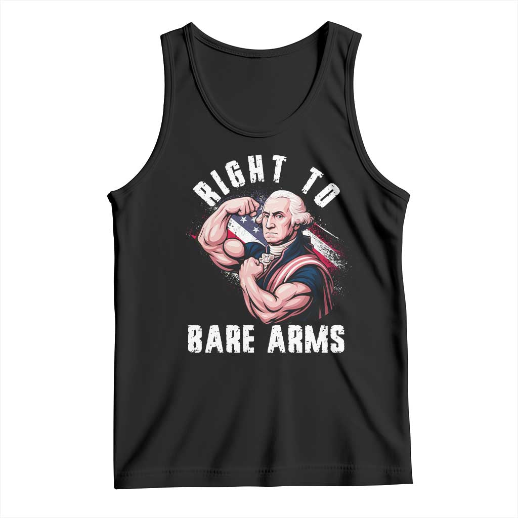 Funny Right To Bare Arms Tank Top 4th Of July Gym George Washington TS11 Black Print Your Wear