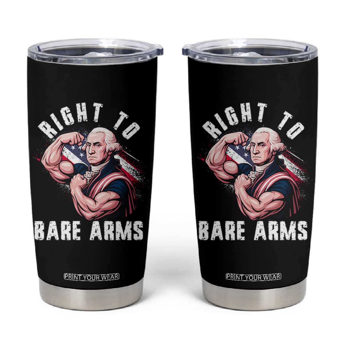 Funny Right To Bare Arms Tumbler Cup 4th Of July Gym George Washington TS11 Black Print Your Wear