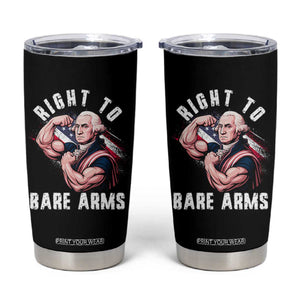 Funny Right To Bare Arms Tumbler Cup 4th Of July Gym George Washington TS11 Black Print Your Wear