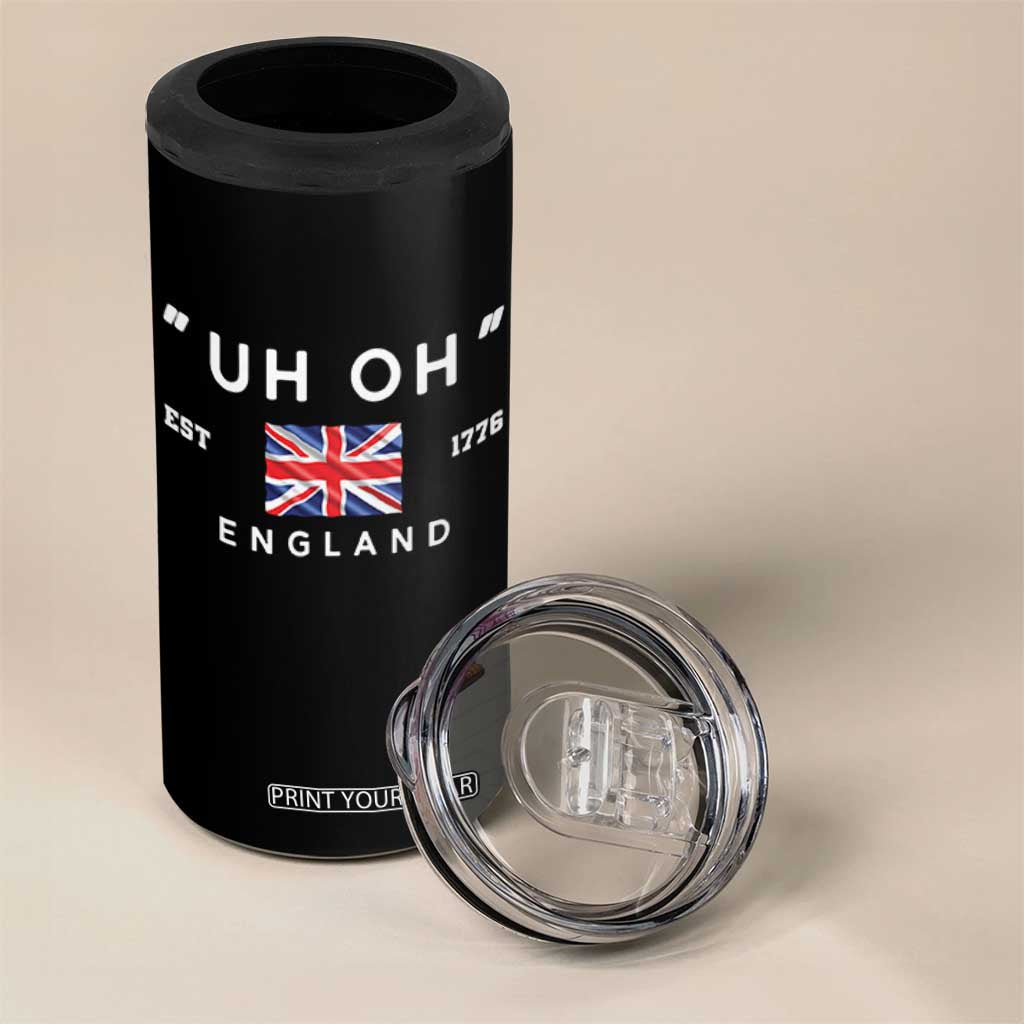Funny Uh Oh England 1776 4 in 1 Can Cooler Tumbler 4th Of July USA Union Jack Flag TS11 Print Your Wear