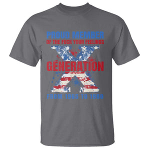 Gen X T Shirt Proud Member Of The Fuck Your Feelings American Flag TS11 Charcoal Print Your Wear