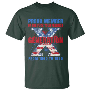 Gen X T Shirt Proud Member Of The Fuck Your Feelings American Flag TS11 Dark Forest Green Print Your Wear