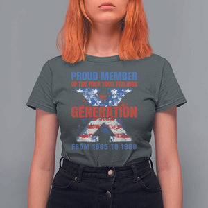Gen X T Shirt For Women Proud Member Of The Fuck Your Feelings American Flag TS11 Dark Heather Print Your Wear