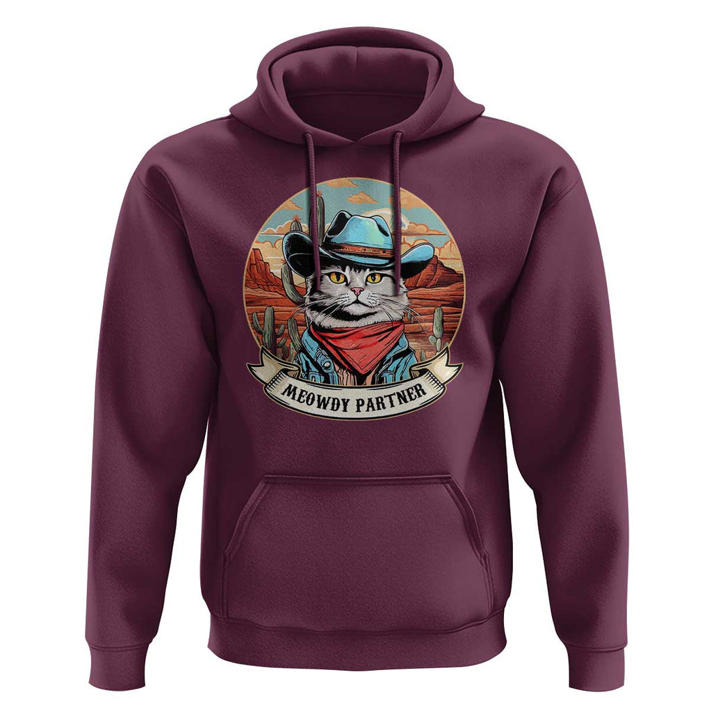 Meowdy Partner Hoodie Cowboy Cat Country Western Pet Owner TS11 Maroon Print Your Wear