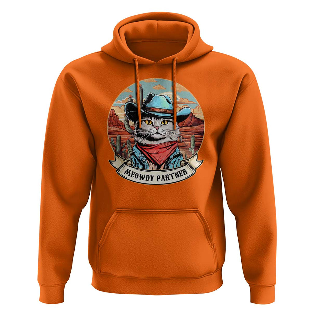 Meowdy Partner Hoodie Cowboy Cat Country Western Pet Owner TS11 Orange Print Your Wear