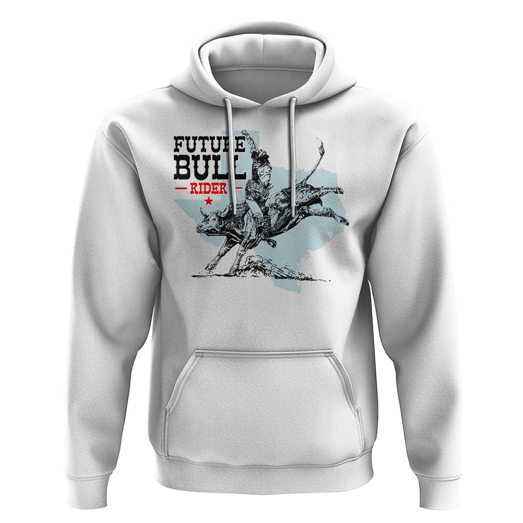 Future Bull Rider Hoodie Rodeo Cowboy Western Texas TS11 White Print Your Wear