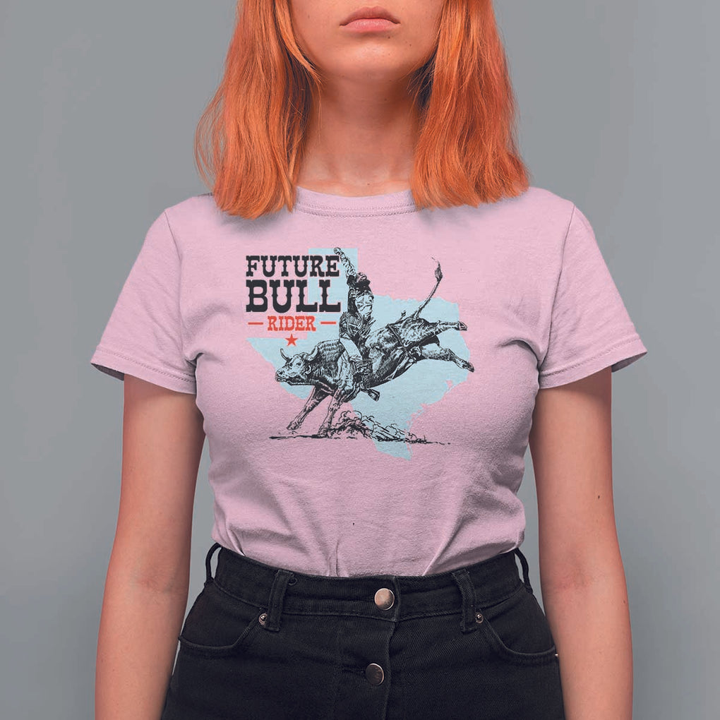 Future Bull Rider T Shirt For Women Rodeo Cowboy Western Texas TS11 Light Pink Print Your Wear