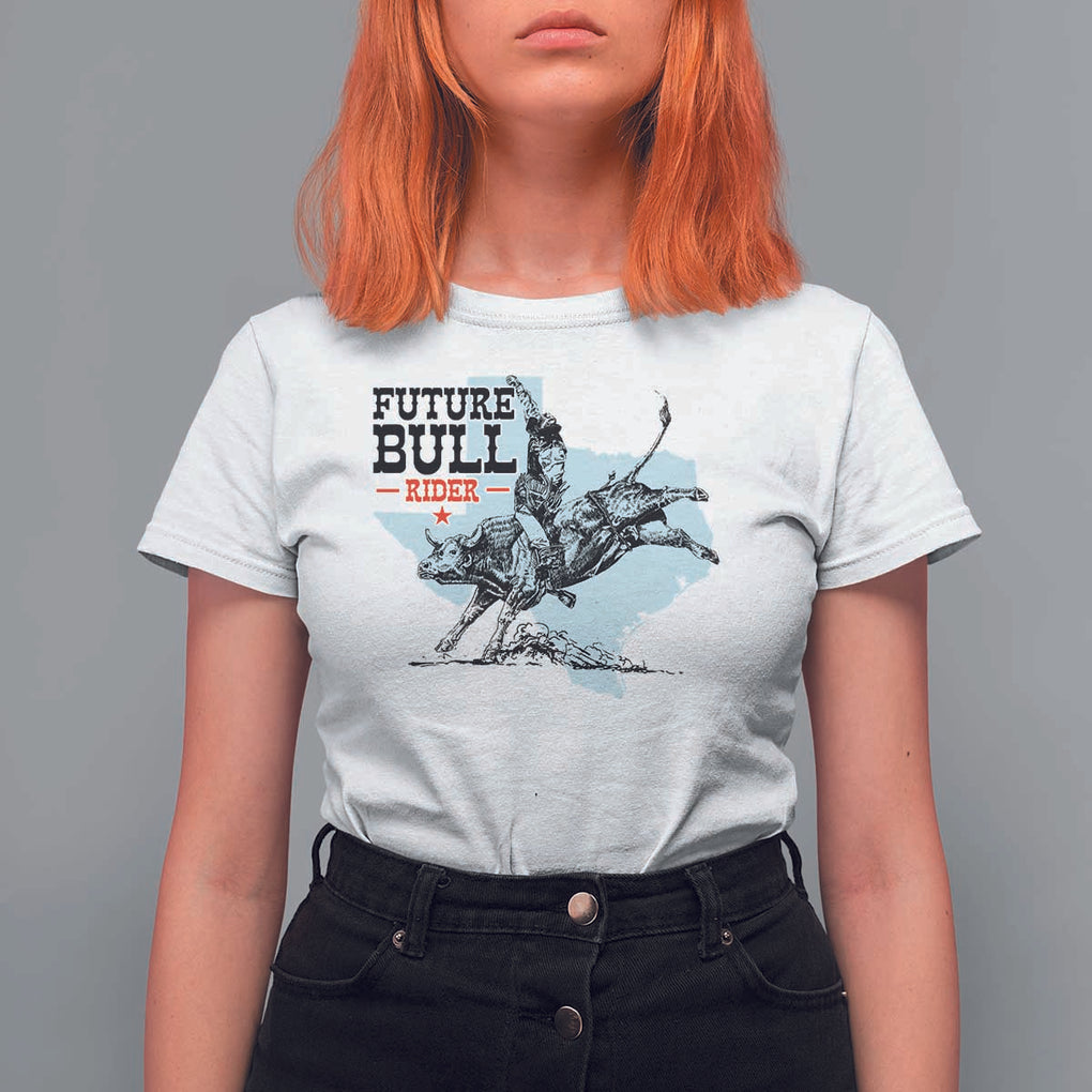 Future Bull Rider T Shirt For Women Rodeo Cowboy Western Texas TS11 White Print Your Wear